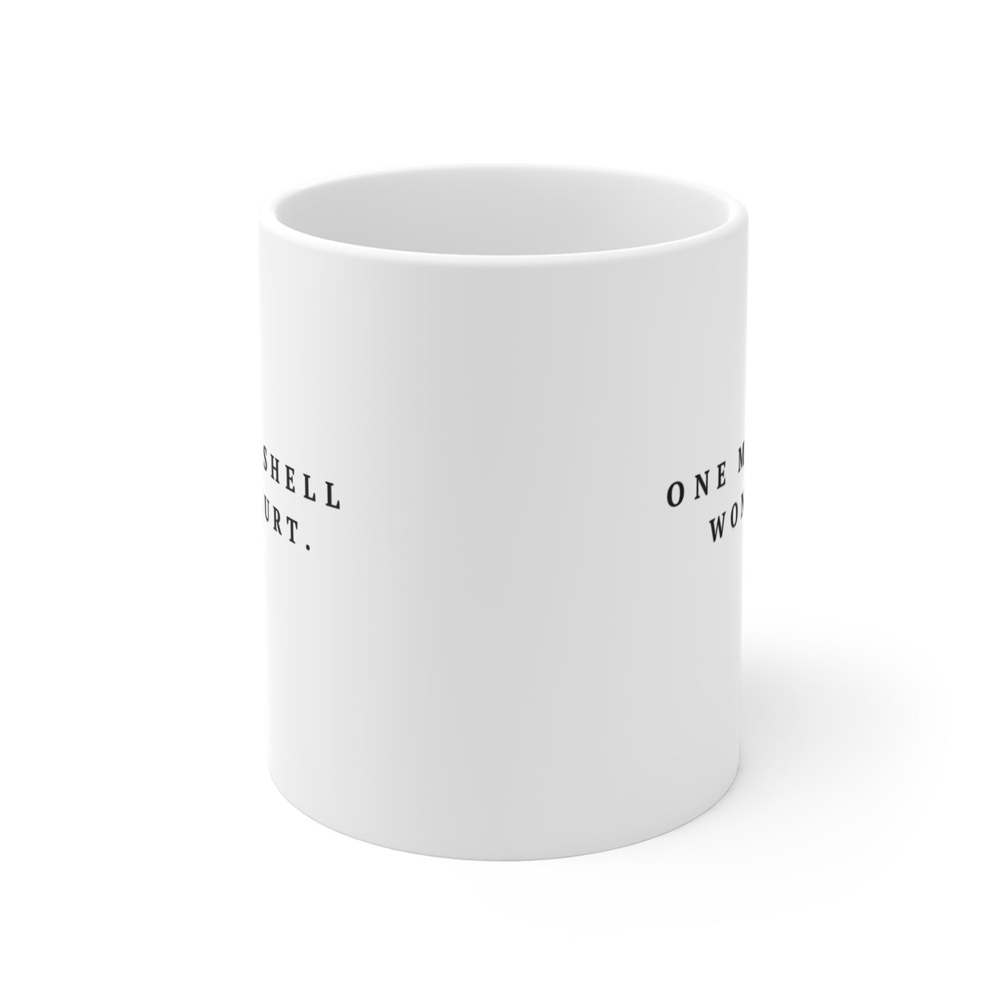 One More Shell Won't Hurt Mug — Funny Beach & Seafood Lover Coffee Cup
