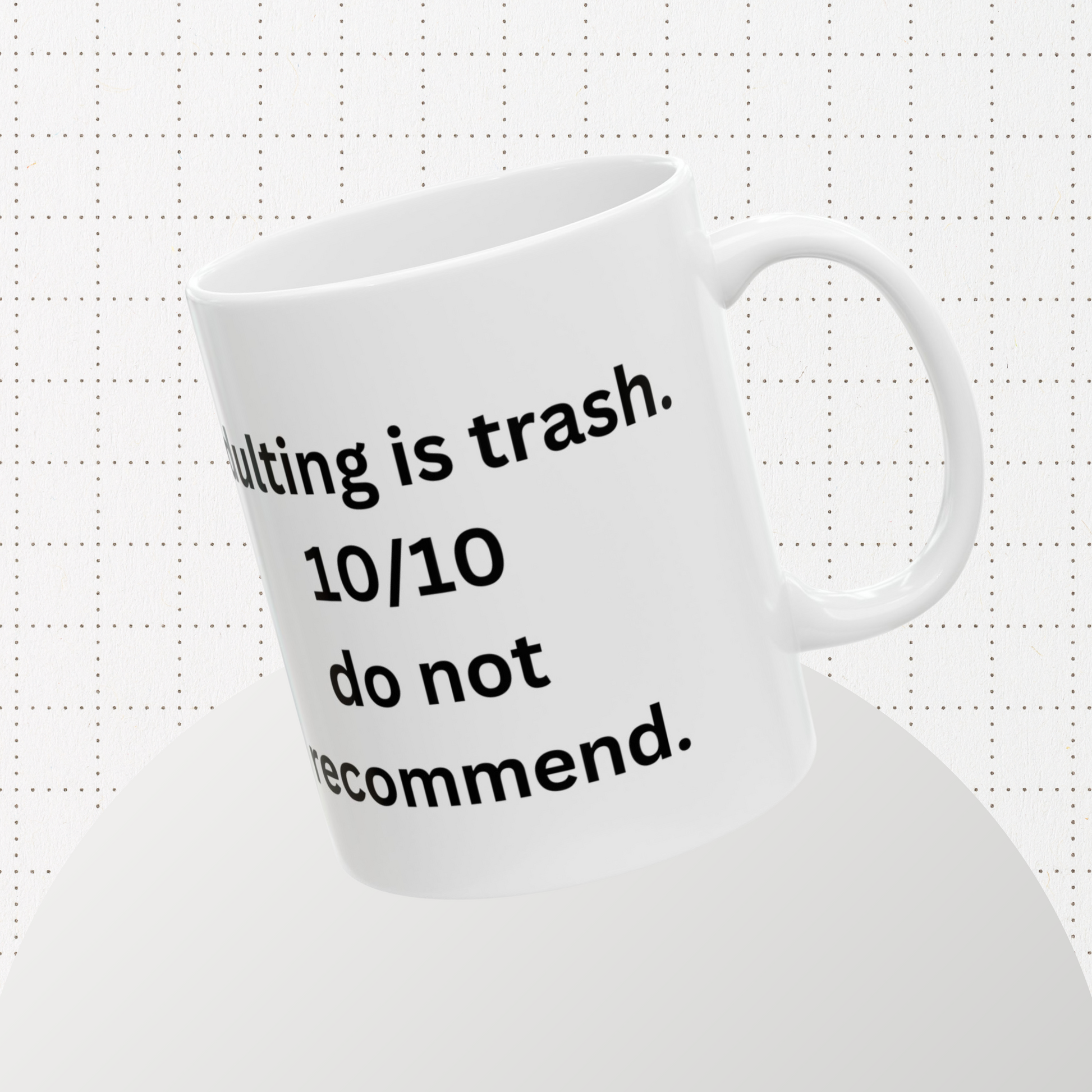 White ceramic coffee mug featuring a viral quote about adulting, ideal for gifting to snarky coworkers, millennial burnout cases, and caffeine-fueled morning warriors. Microwave and dishwasher safe, this funny mug brings humor and relatability to your morning routine. Perfect size for espresso machines and coffee stations at home or the office.